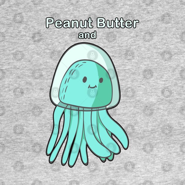 Peanut Butter and Jellyfish by TLSDesigns